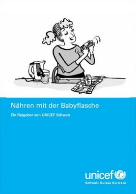 Nähren mit der Babyflasche / Schoppen - Broschüre (UNICEF Schweiz)